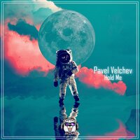 Hold Me - Pavel Velchev