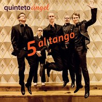 El Abrojito - Quinteto Ángel