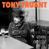 Où ça se passe - Tony Truant