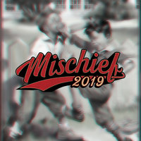 Mischief 2019 - Gutta & Highjackers