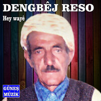 Kutbettin - Dengbêj Reso
