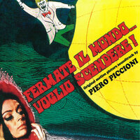 Fermate il mondo… voglio scendere! 14 - Piero Piccioni & I Cantori Moderni Di Alessandroni