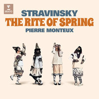 Stravinsky: Le sacre du printemps, Pt. 1 "L'adoration de la terre": Adoration de la Terre. Le Sage - Pierre Monteux & Игорь Фёдорович Стравинский