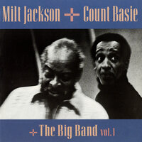 Blues For Joe Turner - Milt Jackson & Count Basie