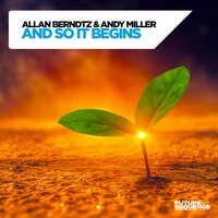 And so It Begins - Allan Berndtz & Andy Miller