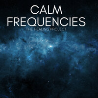 Calm Frequencies - The Healing Project