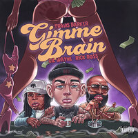 Gimme Brain - Travis Barker & Lil Wayne & Rick Ross