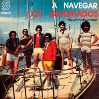 Caballo Viejo - Los Graduados Uruguay