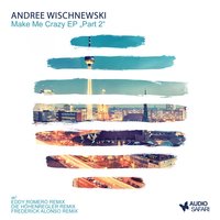 I Want U - Andree Wischnewski & Eddy Romero