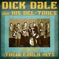 Lovin on My Brain - Dick Dale & His Del-Tones