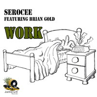 Work - Serocee