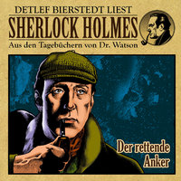 Der rettende Anker (Teil 20) - Sherlock Holmes