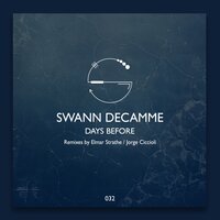 Days Before - Swann Decamme & Jorge Ciccioli