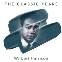This Woman of Mine - Wilbert Harrison