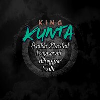 King Kunta 2018 - Hilnigger & Solli & Fredde Blæsted & Tomaserati & Hilnigger, Solli, Fredde Blæsted feat. Tomaserati