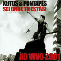 Há qualquer coisa - Xutos & Pontapés