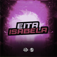 Eita Isabela - MC Furi SP & DJ Gordinho da VF & DJ Menezes
