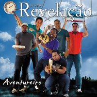 Aventureiro - Grupo Revelação