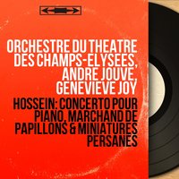 Miniatures persanes: No. 1, Danse de L'echanson - Orchestre du Théâtre des Champs-Élysées & Andre Jouve
