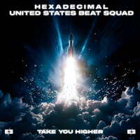 Higher - Hexadecimal & United States Beat Squad
