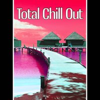 Bossa Chill Out - Total Chillout Music Club