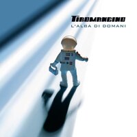 L'alba di domani - Tiromancino