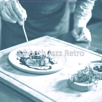 Excellent Lunch - Smooth Jazz Retro