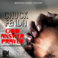 God Answer Prayer - Chuck Fenda