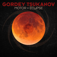 Motor - Gordey Tsukanov