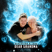 Dear Grandma - Hyperverb & Coda