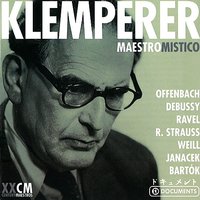 Salomes Schleiertanz (Dance of the Seven Veils): Salome Op. 54 Act I - Otto Klemperer & Berlin State Opera Orchestra & Рихард Штраус