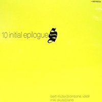 10 Initial Epilogues: No. 9, Epilogue W - Miki Skuta piano