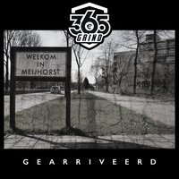 Gearriveerd - 365 & Djahboy