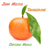 Tangerine - Juan Mejia