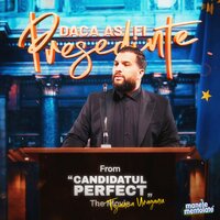 Dacă aș fi președinte - Tzanca Uraganu & Manele Mentolate