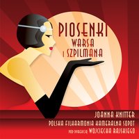 Jak Pani Się Ten Pan Podoba - Wojciech Rajski & Joanna Knitter & Polska Filharmonia Kameralna Sopot & Wojciech Staroniewicz & Janusz Mackiewicz & Artur Jurek