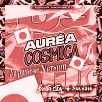 Áurea cósmica - Anar & MRL & DJ Angeos