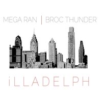 iLLADELPH - Broc Thunder
