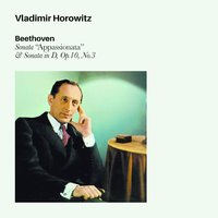 Piano Sonata No. 23 in F Minor, Op.57 “Appassionata“: II. Andante con moto - Владимир Горовиц & Ludwig van Beethoven