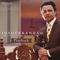 Em Fervente Oração - Josué Brandão