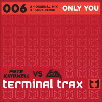 Only You - Pete Kingwell & Louk