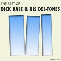 Death of a Gremmie - Dick Dale & His Del-Tones