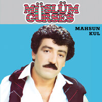 Unutulmak - Müslüm Gürses