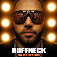 Fais à ta tête - Ruffneck