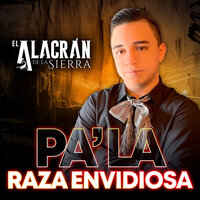 Aunque Me Duela Hoy - El Alacran de la Sierra