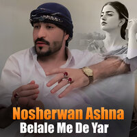 Da Ghamazano Makh Ta Ralam - Nosherwan Ashna