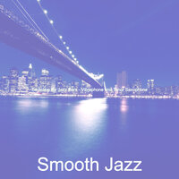Lonely Music for Jazz Bars - Smooth Jazz