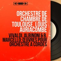L'estro armonico, Op. 3, Concerto for Two Violins No. 8 in A Minor, RV 522: III. Allegro - Orchestre De Chambre De Toulouse & Louis Auriacombe & Georges Armand & Orchestre de chambre de Toulouse, Louis Auriacombe, Georges Armand, Oreste Giordano & Oreste Giordano & Антонио Вивальди