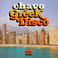 Greek Disco - Chavo