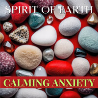 Calming Sounds - Spirit Of Earth